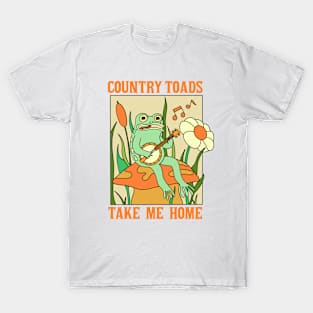 Country Toads Take Me Home T-Shirt